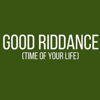Good Riddance (Time of Your Life) - Amasic