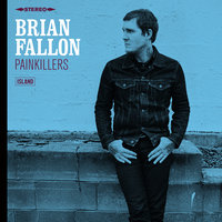 Open All Night - Brian Fallon