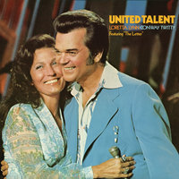 We're Caught Between A Love And A Love Affair - Loretta Lynn, Conway Twitty