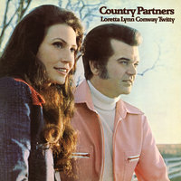 Country Bumpkin - Conway Twitty, Loretta Lynn