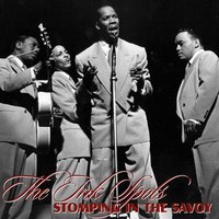 Stomping at the Savoy - The Ink Spots