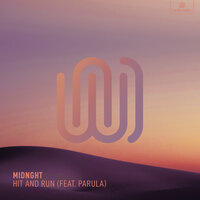 Hit and Run - Midnght, Parula