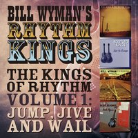 Tobacco Road - Bill Wyman's Rhythm Kings