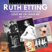 I'll Never Be the Same - Ruth Etting