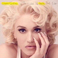 Make Me Like You - Gwen Stefani