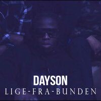 Lige Fra Bunden - Dayson