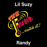 Randy - Lil Suzy