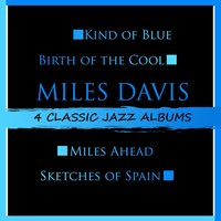 Miles Ahead - - Miles Davis