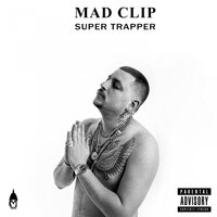 Super Trapper - Mad Clip