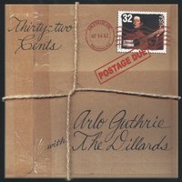 East Texas Red - Arlo Guthrie, The Dillards