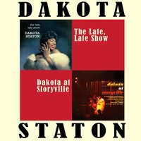 Is You Is or Is You Ain't My Baby - Dakota Staton