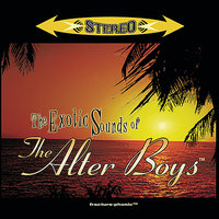 Yesterday Is Here - The Alter Boys