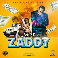 Zaddy - Teejay