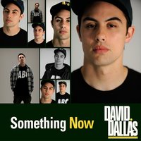 Ever, Ever - David Dallas