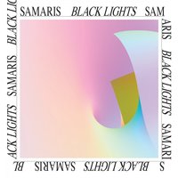 Black Lights - Samaris