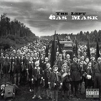 Gas Mask - Apollo Brown, The Left, Journalist 103