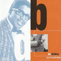 She's Fine,She's Mine - Bo Diddley