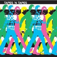 Say Back Something - Tapes 'n Tapes