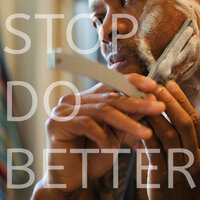 Stop! (Do Better) - Anacron