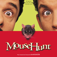 Mouse Hunt - End Credits - Алан Сильвестри