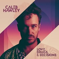 I Choose - Caleb Hawley