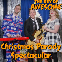 Christmas Parody Spectacular - The Key of Awesome