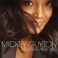 Heartbreak Song - Mickey Guyton