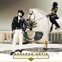 Y Me Besa - Gerardo Ortiz