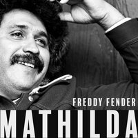 You'll Love a Good Thing - Freddy Fender