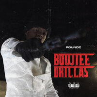 Boujee Drillas - Poundz