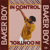 In Control - Baker Boy