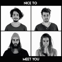 Nice to Meet You -