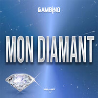 Mon Diamant - Gambino