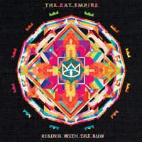 Rising With the Sun - The Cat Empire