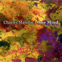 Angels Fear to Tread - Charles Manson