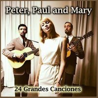 The First Time Ever I Saw Your Face - Peter, Paul and Mary