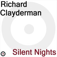 Stille Nacht, heilige Nacht - Richard Clayderman