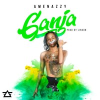 Ganja - Amenazzy