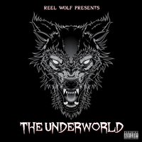 The Underworld - Reel Wolf, Swann, Klee Magor