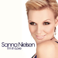 This Time Love Is Real - Sanna Nielsen