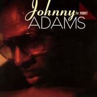 A Lot Of Living To Do - Johnny Adams