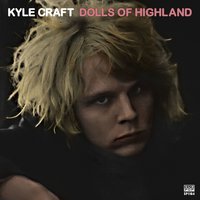 Dolls of Highland - Kyle Craft