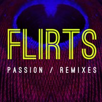 Passion - Flirts