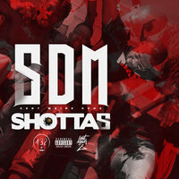 Shottas - SDM