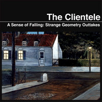 One Hundred Leaves - The Clientele