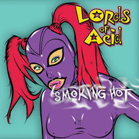 Most Wonderful Girl - Lords Of Acid