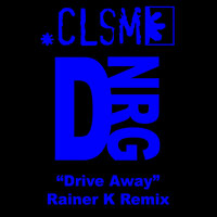Drive Away - CLSM