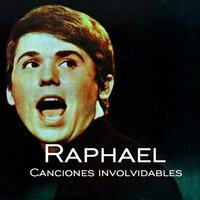 Mi Amante, Mi Niña, Mi Compañera - Raphael