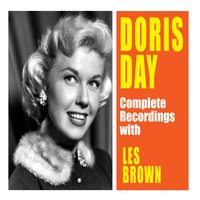 He'll Have to Cross the Atlantic - Doris Day, Les Brown