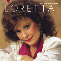 Still In The Ring - Loretta Lynn